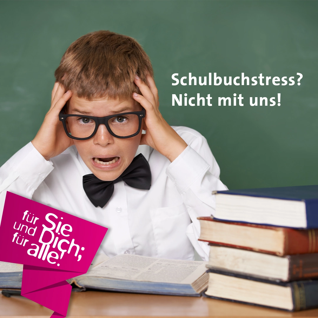 Schon an die Schulbücher gedacht?